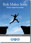Risk Makes Sense